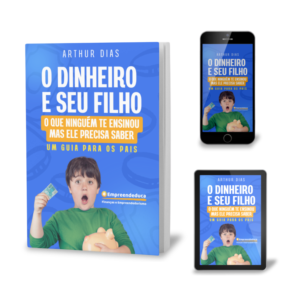 Livro para pais ensinarem educação financeira aos filhos com orientações práticas sobre dinheiro, consumo, escolhas e futuro.